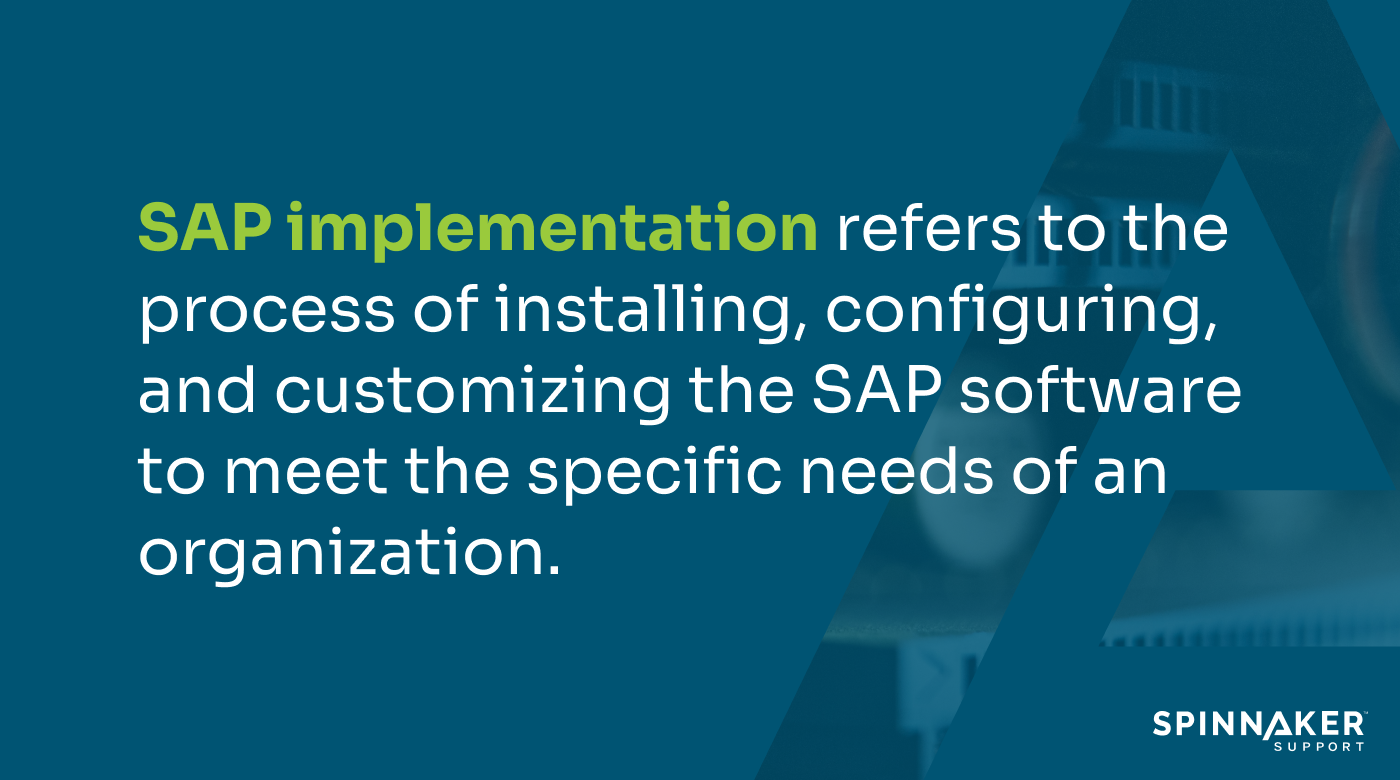 The definition of SAP implementation 