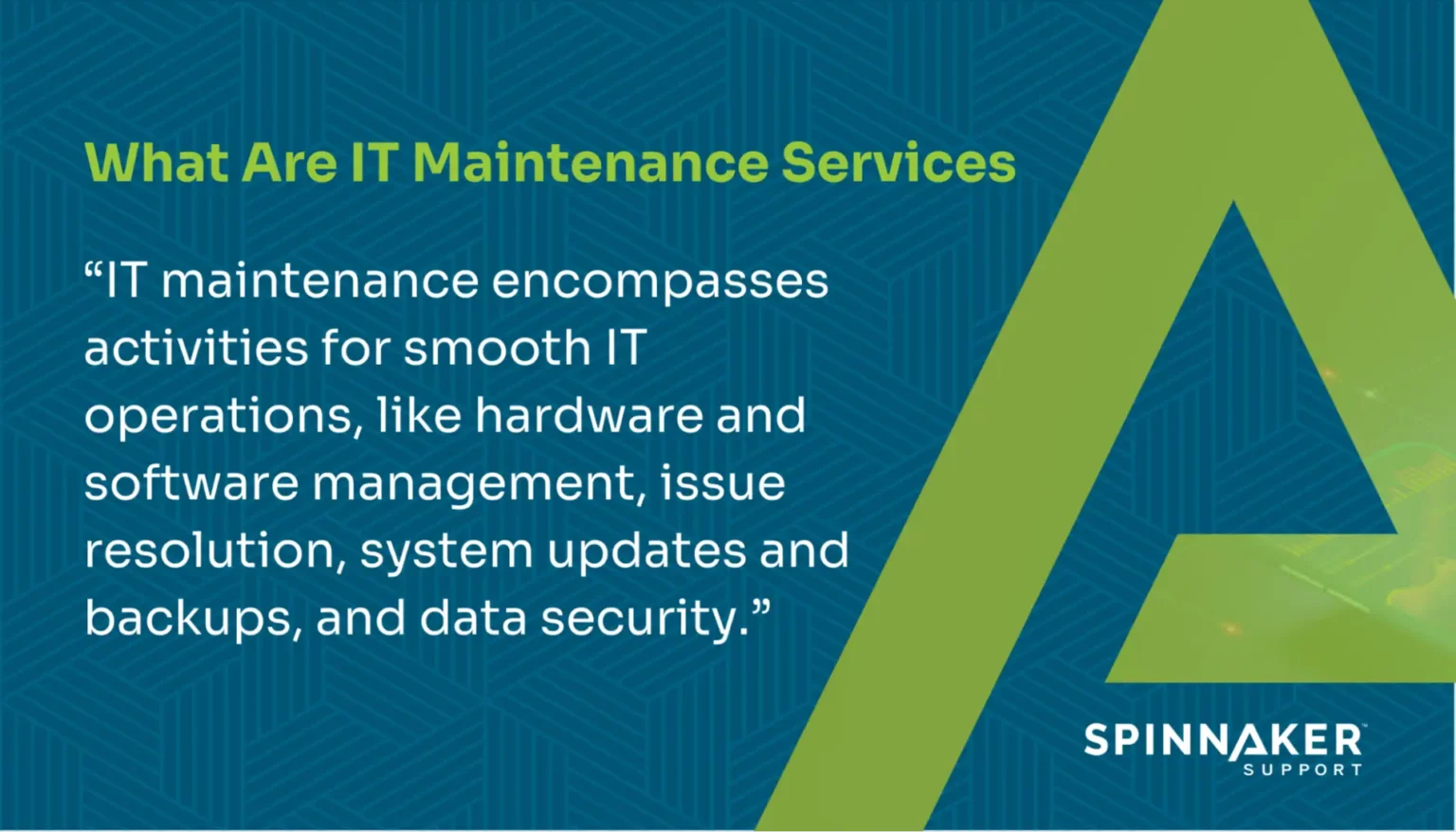 Definition of IT maintenance services